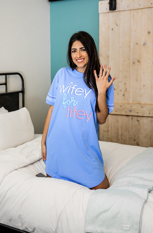 Wifey for Lifey - Sleep Shirt